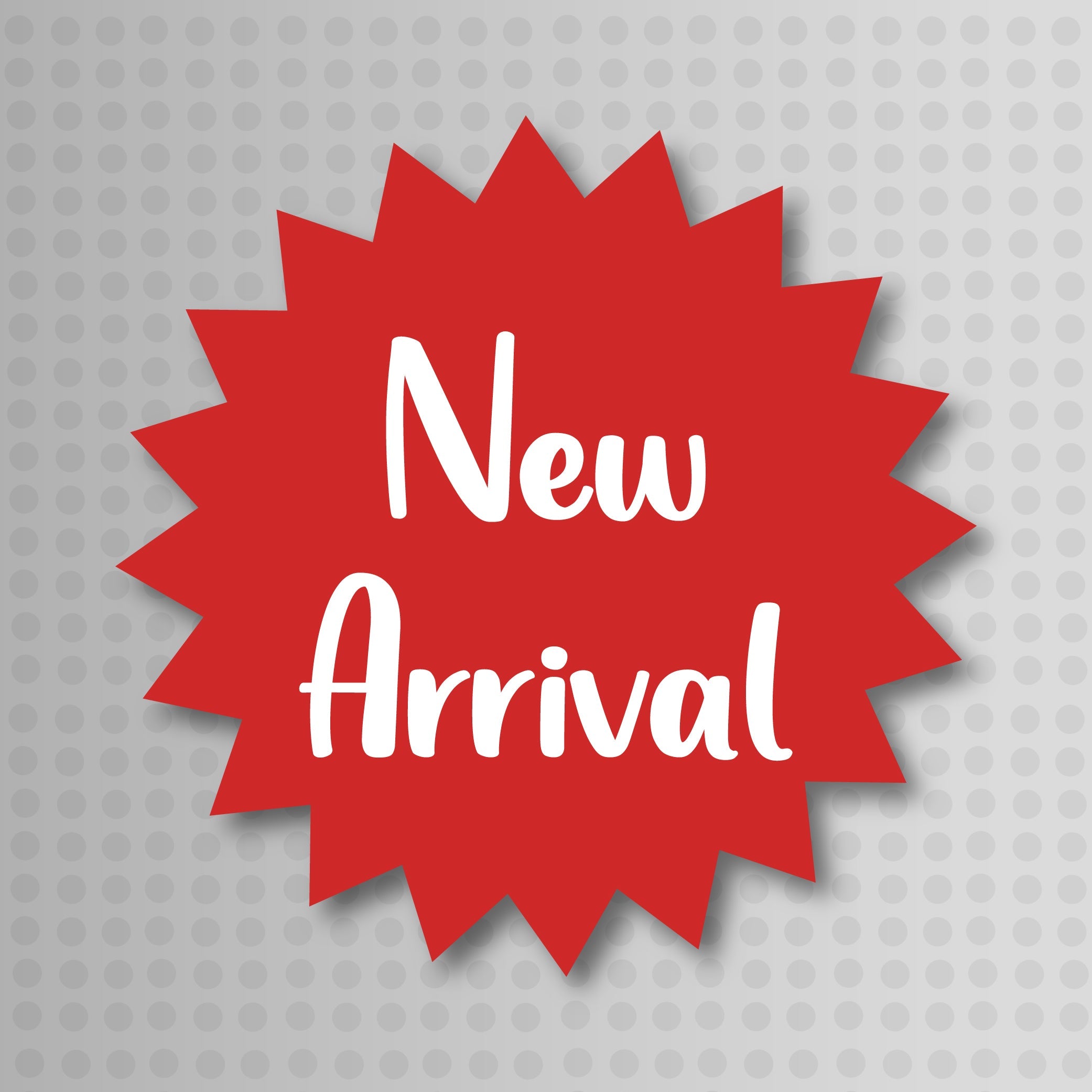 New Arrival